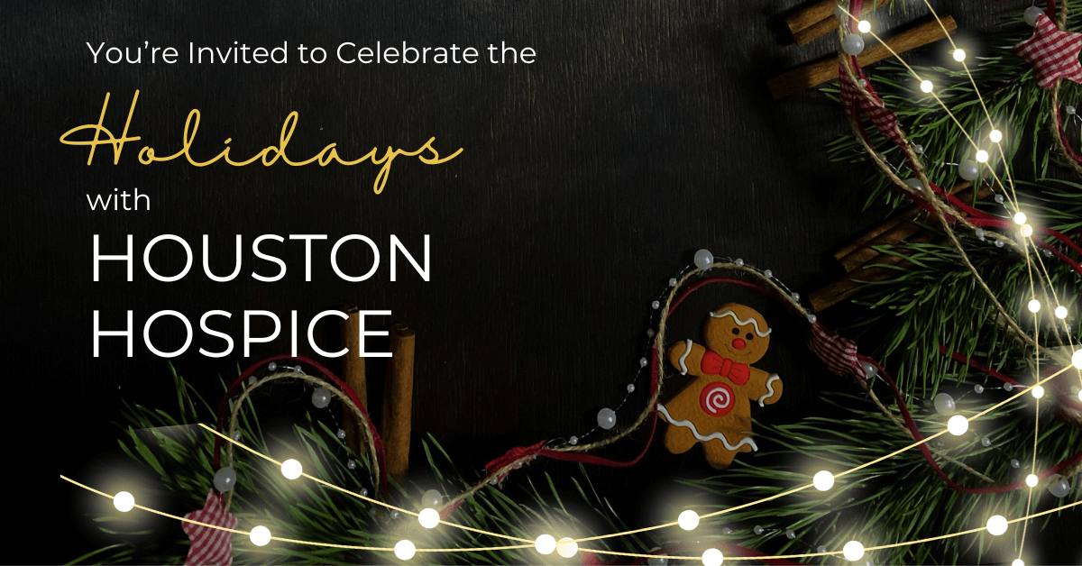 Celebrate the Holidays with Houston Hospice 12-14-23